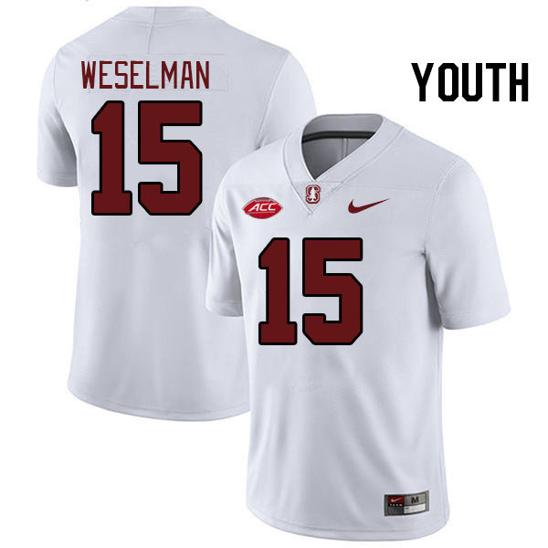 Youth #15 Connor Weselman Stanford Cardinal 2024 ACC Conference College Football Jerseys Stitched-Wh